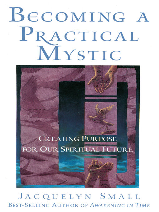 Title details for Becoming a Practical Mystic by Jacquelyn  Small - Available
